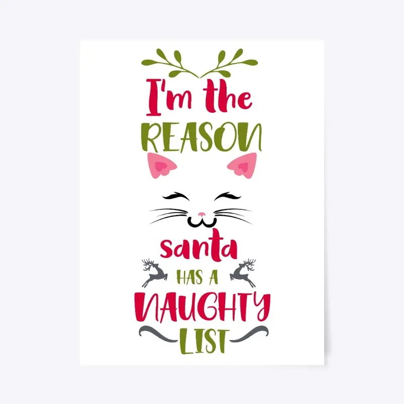 I'm the reason Santa has a naughty list